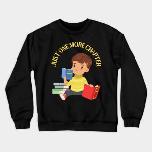 Little brother big brother reading book Just one more chapter I Love Books Bookworm Crewneck Sweatshirt